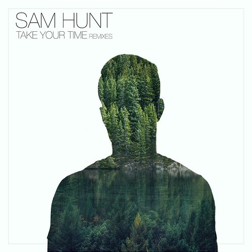 Take Your Time Sam Hunt