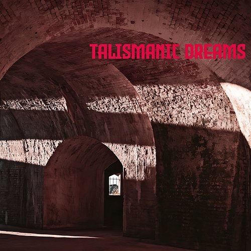 Talismanic Dreams Darrell Batista