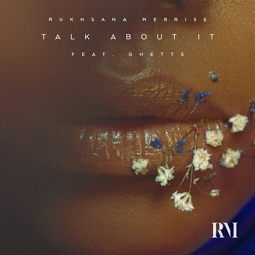 Talk About It Rukhsana Merrise feat. Ghetts
