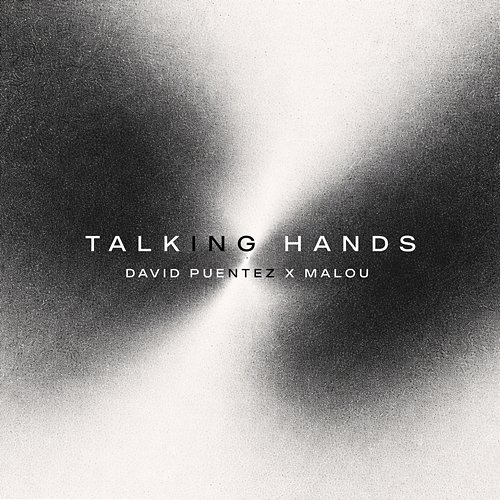 Talking Hands David Puentez, Malou