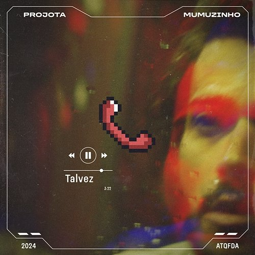Talvez Mumuzinho, Projota