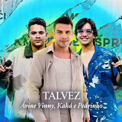 Talvez Kaká e Pedrinho, Avine Vinny