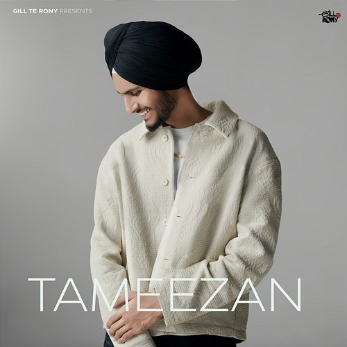 Tameezan Gill Machhrai, Rony Ajnali & Jaymeet