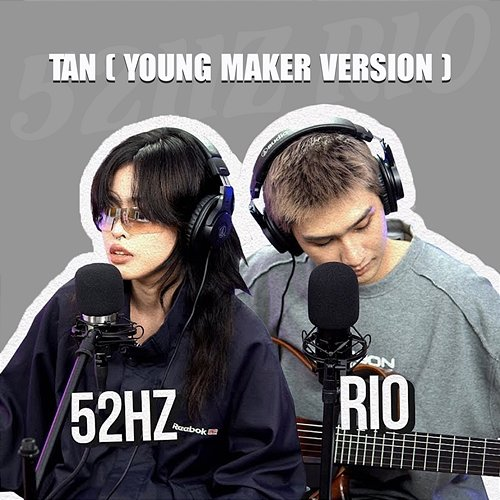 Tan 52Hz & RIO