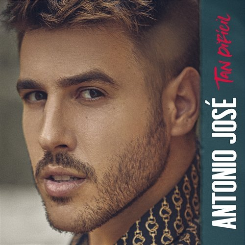 Tan Difícil Antonio José