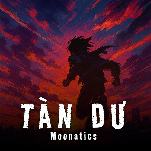 Tàn Dư Moonatics
