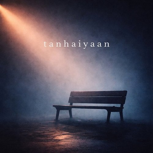 Tanhaiyaan Sahil, Himonshu Parikh, Rajan Batra, Taaruk Raina