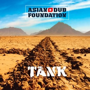 Tank Asian Dub Foundation