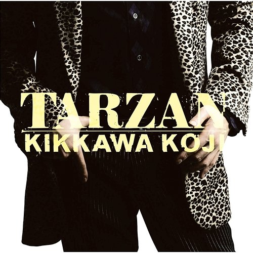 TARZAN Koji Kikkawa