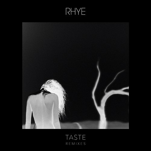 Taste Rhye