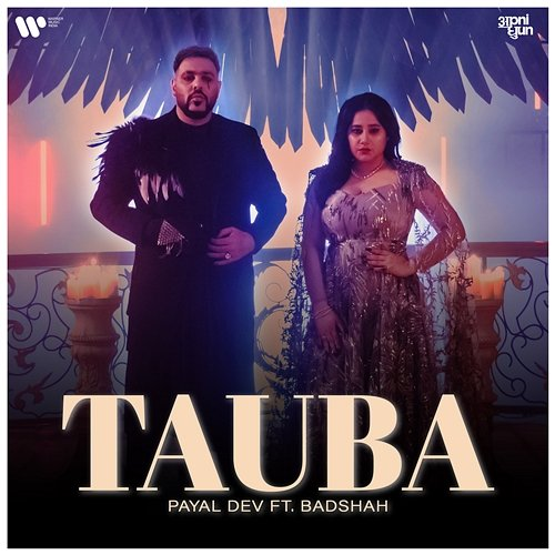 Tauba Payal Dev & Badshah
