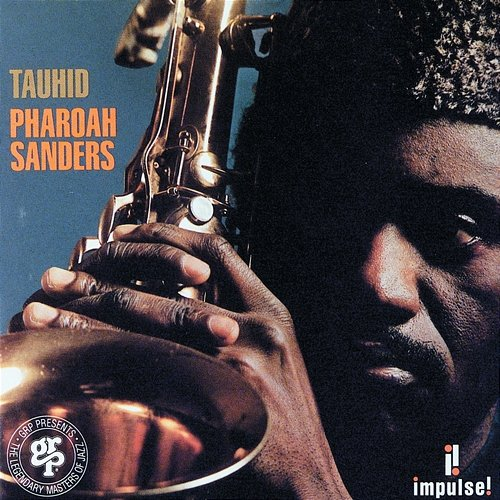 Tauhid Pharoah Sanders