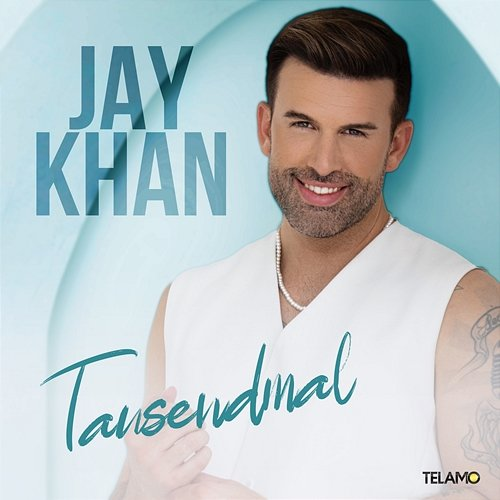 Tausendmal Jay Khan