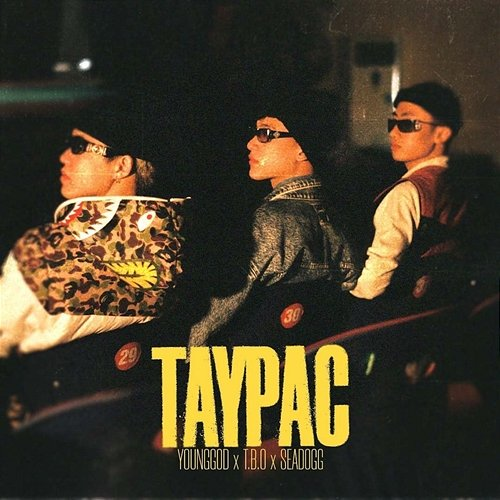 TAYPAC SeaDogg & mess., T.B.O, Young God