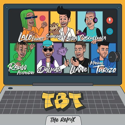 TBT Sebastián Yatra, Rauw Alejandro, Manuel Turizo feat. Cosculluela, Lalo Ebratt, Llane, Dalmata