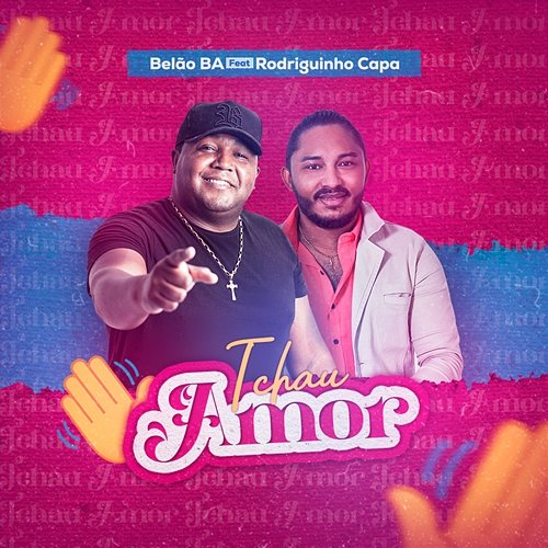 Tchau Amor Belão BA feat. Rodriguinho Capa