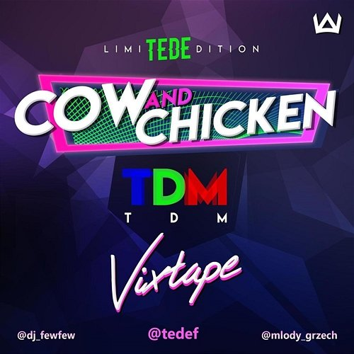 TDM Vixtape Tede, DJ FEW FEW, MłodyGrzech