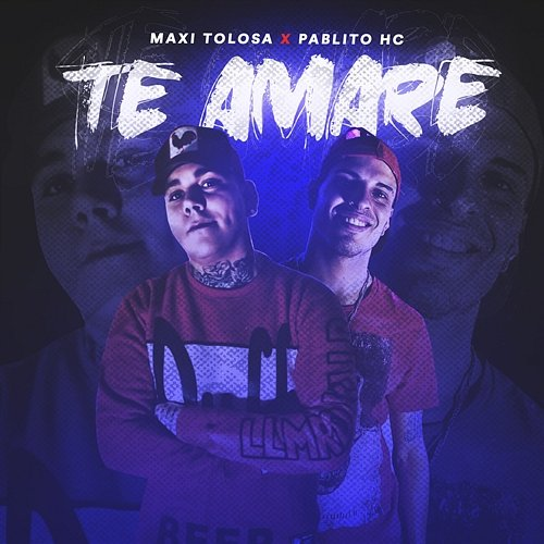 Te Amaré Maxi Tolosa, Pablito HC