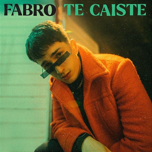 Te Caíste Fabro