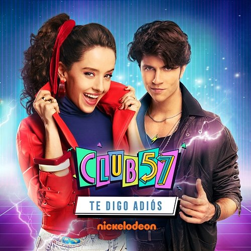 Te Digo Adiós Evaluna Montaner & Club 57 Cast feat. Fefi Oliveira