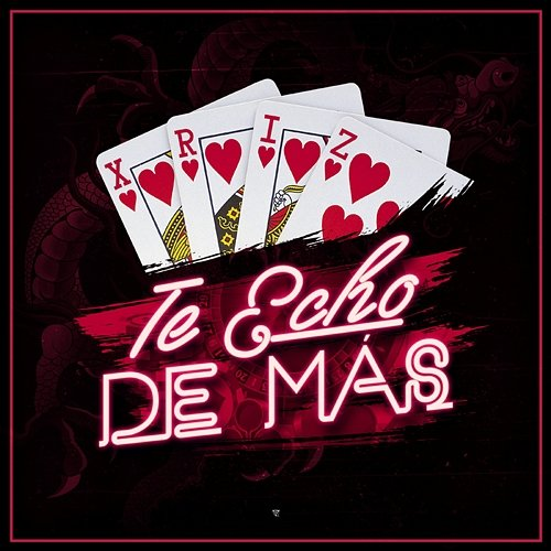 Te echo de más Xriz