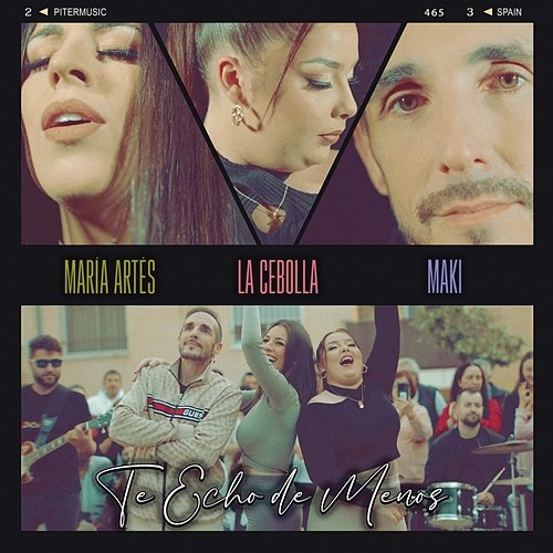 Te echo de menos María Artés, La Cebolla, Maki