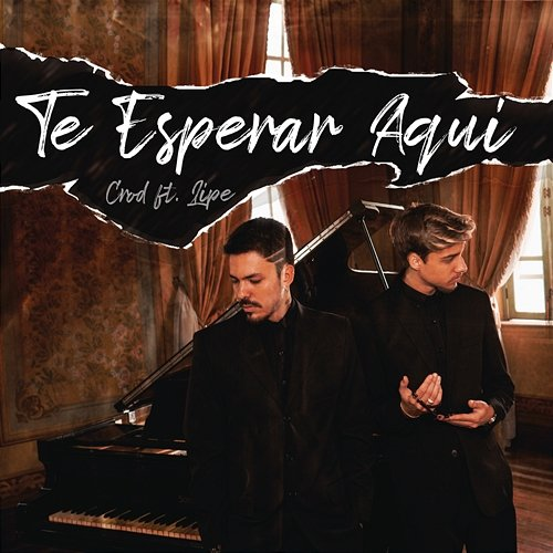 Te Esperar Aqui Crod, Lipe