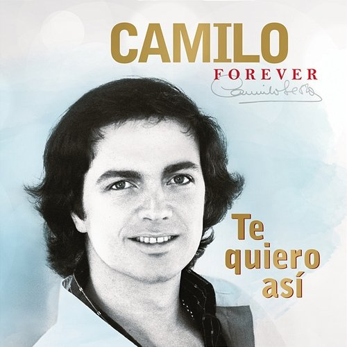 Te Quiero Así Camilo Sesto