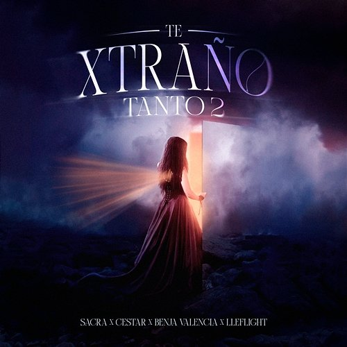 Te Xtraño Tanto 2 Cestar, Sacra Mr Melody, Lleflight