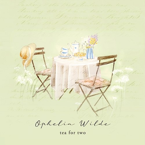 tea for two Ophelia Wilde