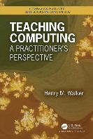 Teaching Computing Walker Henry M.
