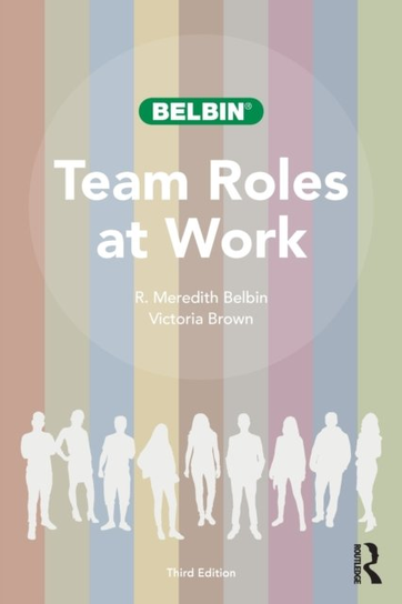 Team Roles at Work Taylor & Francis Ltd.