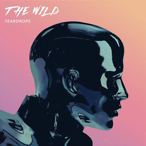 Teardrops The Wild