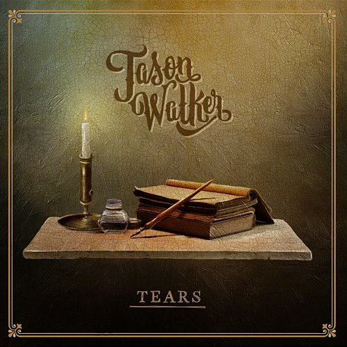 Tears Jason Walker