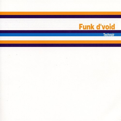 Technoir Funk D'Void