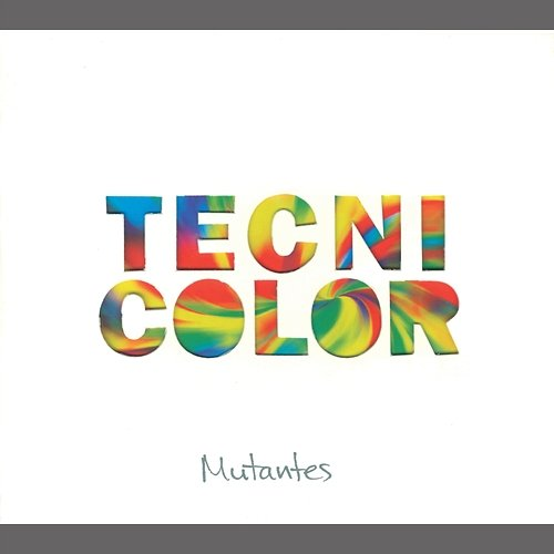 Tecnicolor Os Mutantes