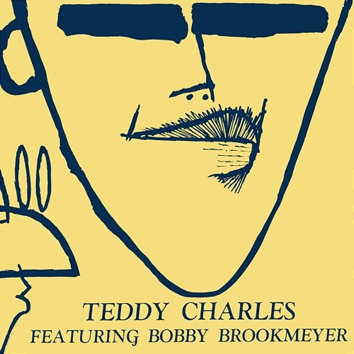 Teddy Charles Featuring Bobby Brookmeyer Teddy Charles, Bob Brookmeyer, Teddy Charles New Directions Quartet