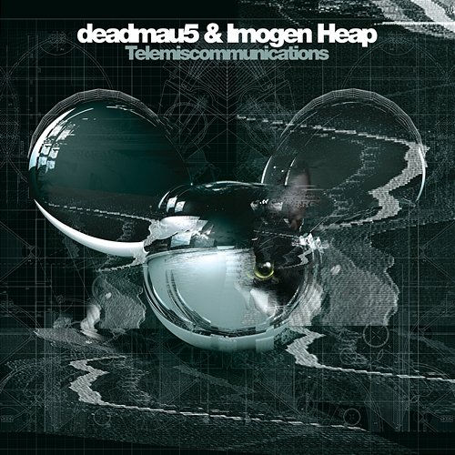 Telemiscommunications Deadmau5, Imogen Heap