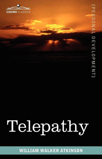 Telepathy Atkinson William Walker