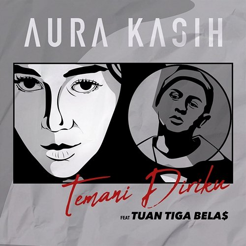 Temani Diriku Aura Kasih feat. Tuan Tigabelas