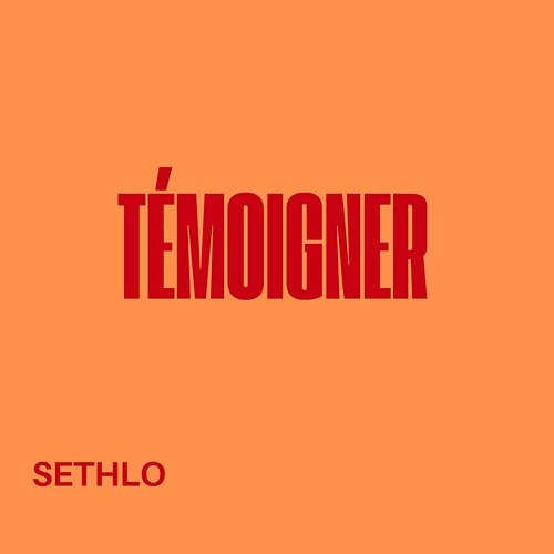 Temoigner Sethlo