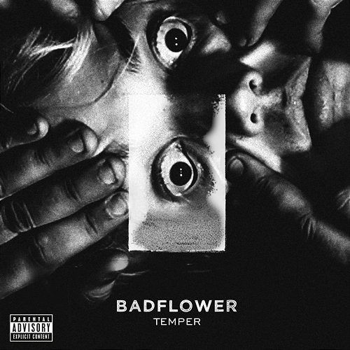 Temper Badflower