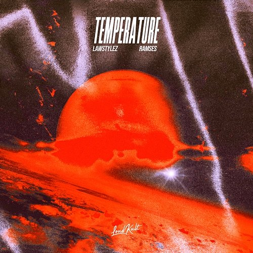 Temperature Lawstylez & Ramses