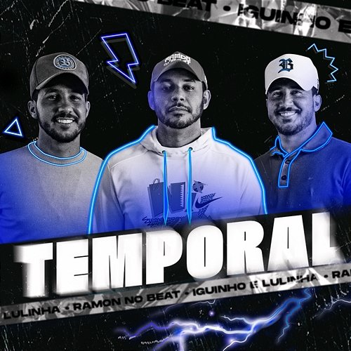 Temporal Ramon no Beat and Iguinho e Lulinha