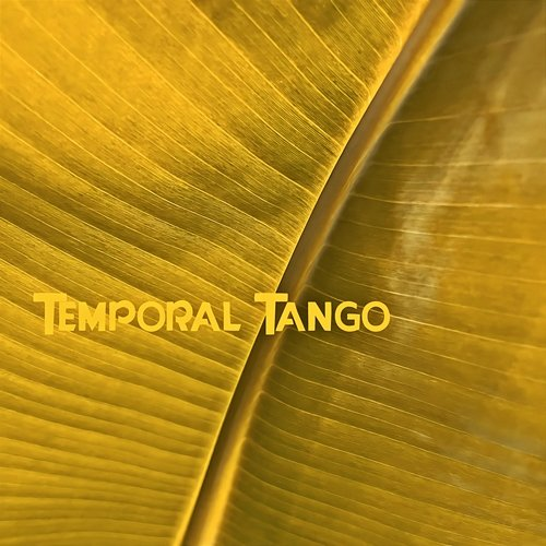 Temporal Tango Stephanie Simpson