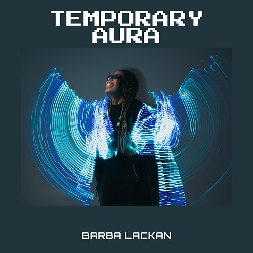 Temporary Aura Barba Lackan