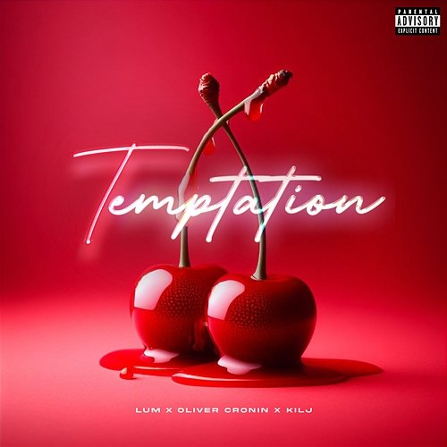 Temptation LUM x Oliver Cronin x KILJ