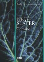 Tender Gemüse Slater Nigel