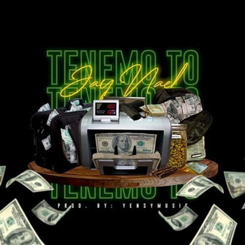 Tenemo To Jay Nael & Yensy