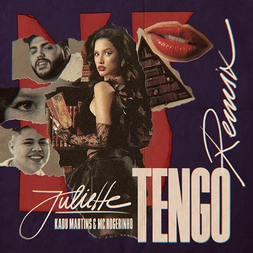 Tengo Juliette, KADU MARTINS, MC Rogerinho